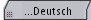 … Deutsch